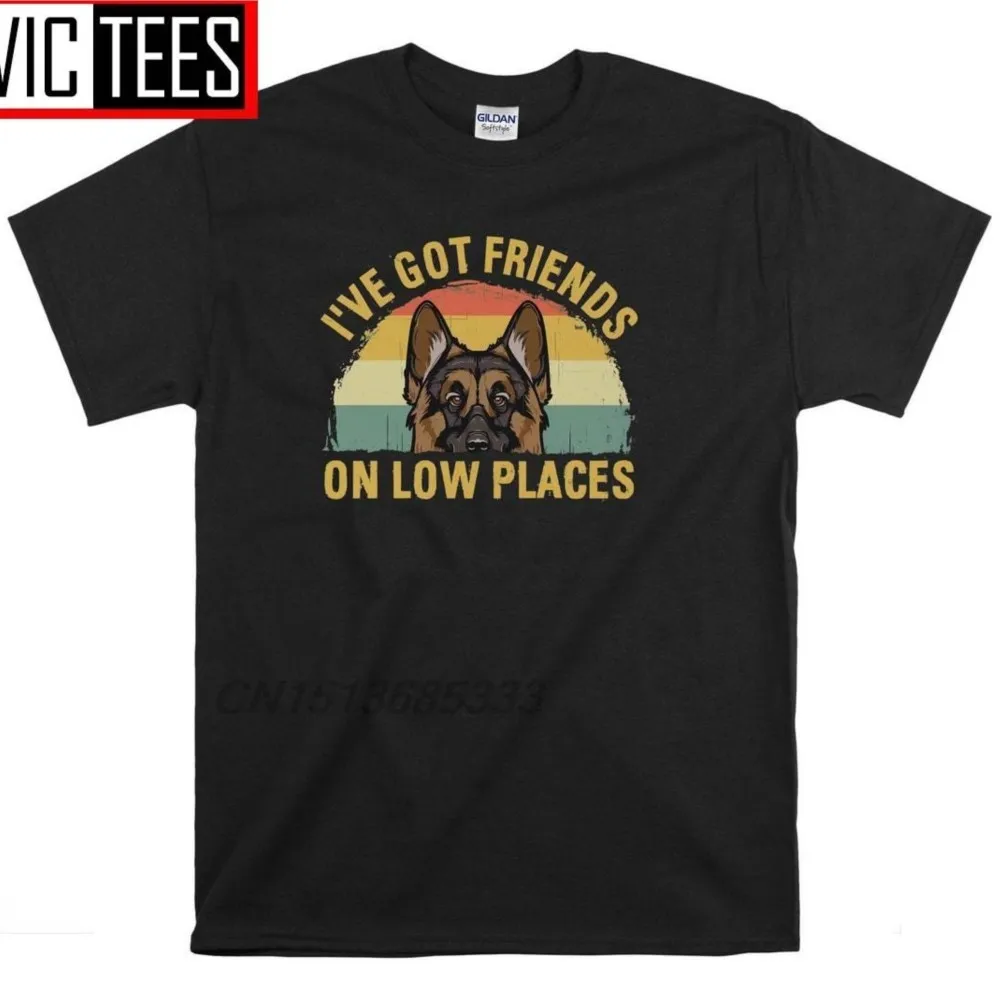 

German Shepherd Friends On Low Places Men T Shirts Every Snack Meal You Make Unisex Tees Dog I'll Be Watching You Man T Shirts