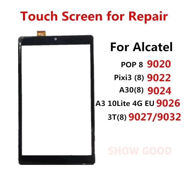 ЖК-дисплей для Alcatel 3T POP Pixi 3 8 "A30 A3 10 Lite 9020 9022 9024 9026, сенсорный экран, переднее стекло, внешняя панель, запасная часть
ЖК-дисплей для Alcatel 3T POP Pixi 3 8 "A30 A3 10 Lite 9020 9022 9024 9026, сенсорный экран, переднее стекло, внешняя панель, запасная часть