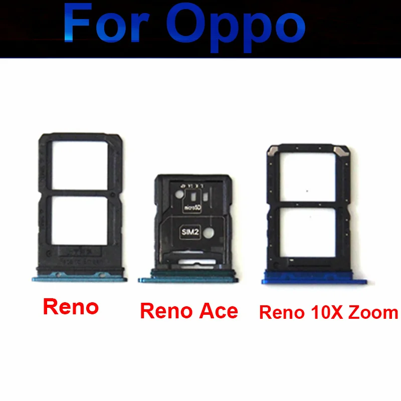 

Sim Card Tray For OPPO Reno /Reno ACE /Reno 10X Zoom Micro SIM Card Socket SD Card Reader Holder Slot Replacement Repair Parts