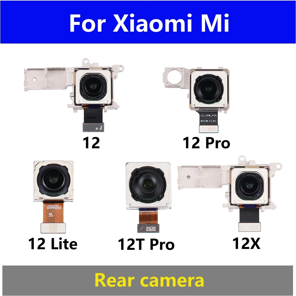 Задняя камера для Xiaomi Mi 12 12T Pro Lite 12X основная задняя большая камера Модуль гибкий кабель запасные части для замены
Задняя камера для Xiaomi Mi 12 12T Pro Lite 12X основная задняя большая камера Модуль гибкий кабель запасные части для замены
