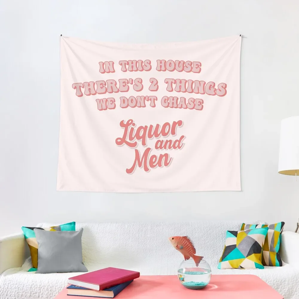 two things we don't chase liquor and men Tapestry Outdoor Decoration Decoration Bedroom Room Ornaments Tapestry
two things we don't chase liquor and men Tapestry Outdoor Decoration Decoration Bedroom Room Ornaments Tapestry