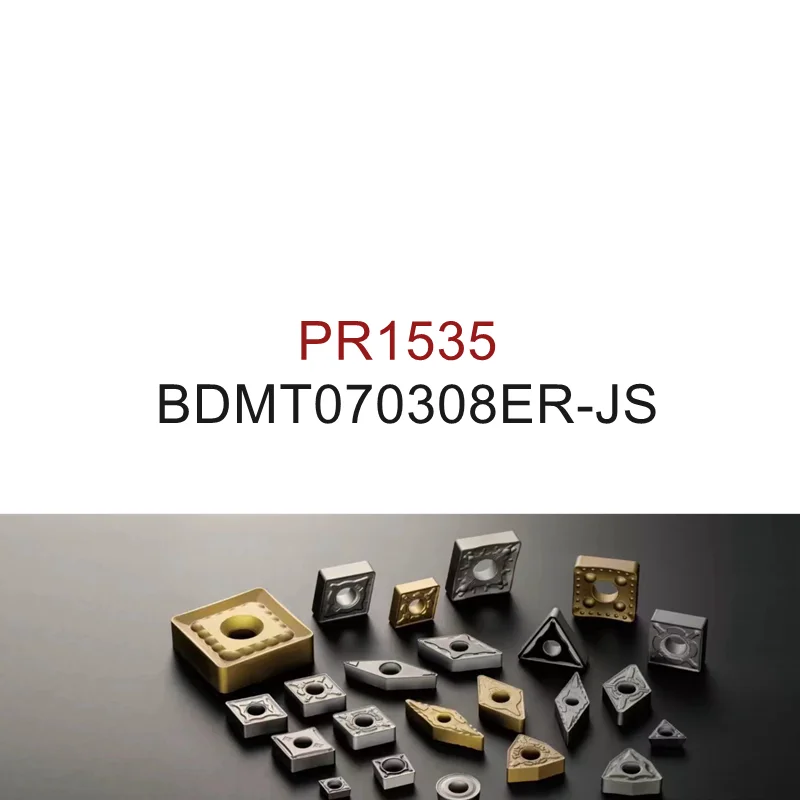 100% Original BDMT070304ER-JS BDMT070308ER-JS PR1535 Carbide Insert BDMT 070304 070308 CNC Lathe Cutter Tools Finish Machining
100% Original BDMT070304ER-JS BDMT070308ER-JS PR1535 Carbide Insert BDMT 070304 070308 CNC Lathe Cutter Tools Finish Machining