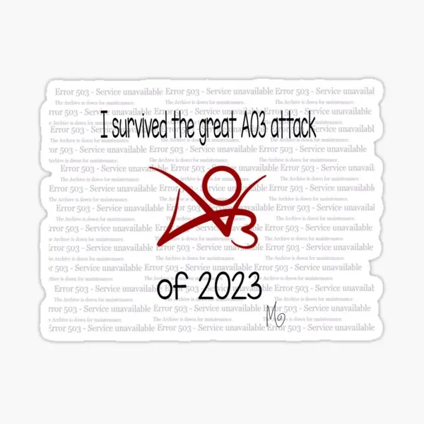 I Survived The Great Ao3 Attack Of 2023 5PCS Stickers for Decorations Luggage Room Window Kid Laptop Wall Funny Home
I Survived The Great Ao3 Attack Of 2023 5PCS Stickers for Decorations Luggage Room Window Kid Laptop Wall Funny Home