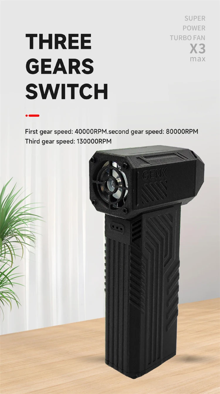 130,000 RPM 3nd Generation X3 Violent Blower Mini Turbo Jet Fan Handheld Brushless Motor Wind Speed 52m/s industrial Duct Fan
130,000 RPM 3nd Generation X3 Violent Blower Mini Turbo Jet Fan Handheld Brushless Motor Wind Speed 52m/s industrial Duct Fan