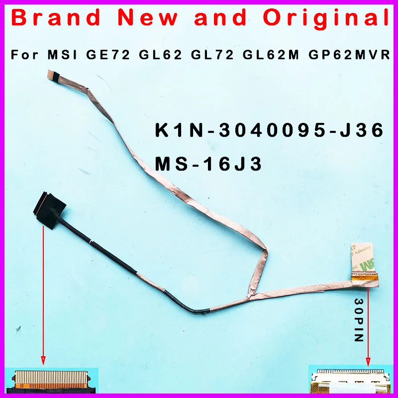 New LCD EDP Screen flexible flat cable wire For MSI GE72 GL62 GL72 GL62M ms-16j3 MS16J3 EDP CABLE K1N-3040095-J36 New LCD EDP Screen flexible flat cable wire For MSI GE72 GL62 GL72 GL62M ms-16j3 MS16J3 EDP CABLE K1N-3040095-J36