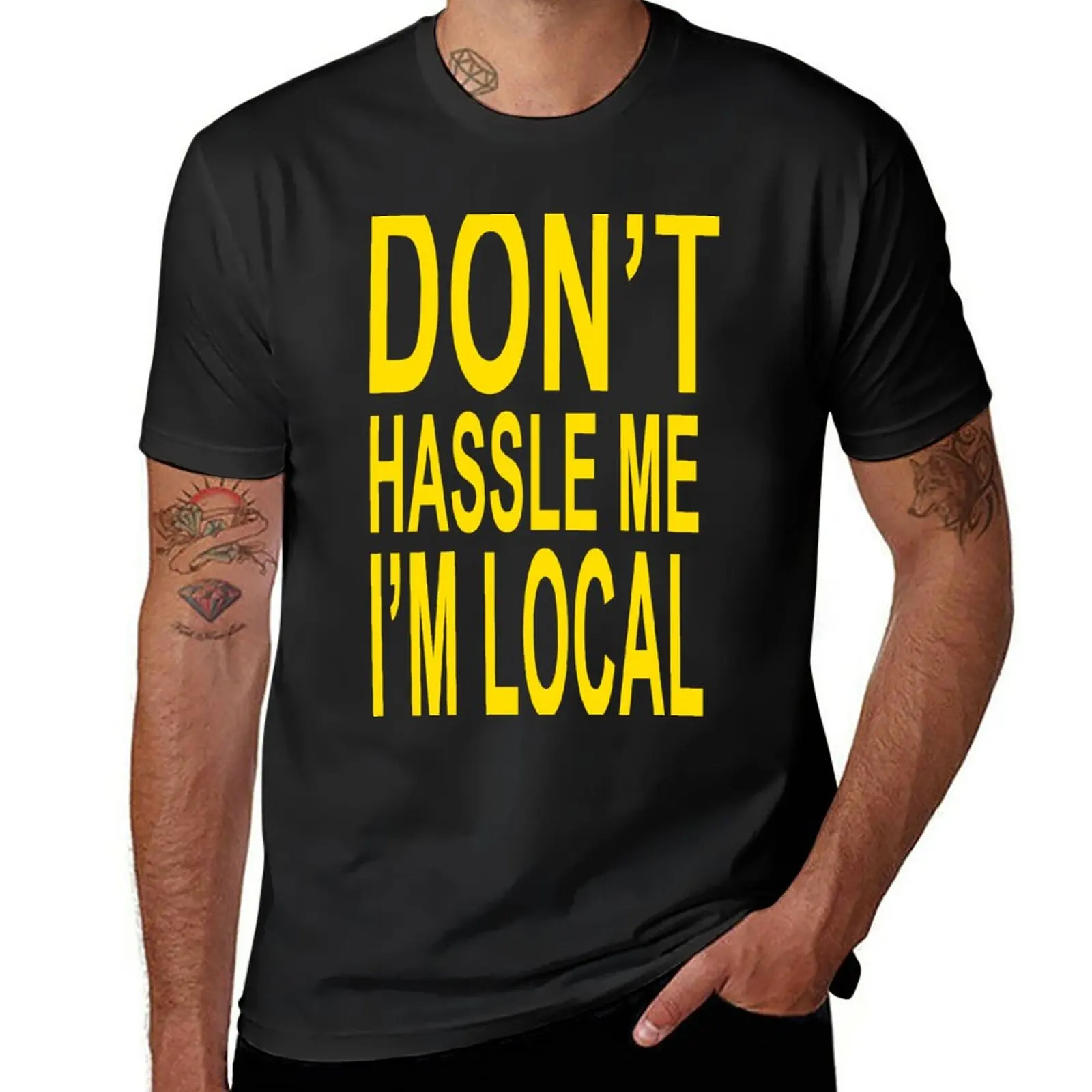 Don't Hassle Me I'm Local T-Shirt heavyweights oversized animal prinfor boys plain men clothings
Don't Hassle Me I'm Local T-Shirt heavyweights oversized animal prinfor boys plain men clothings