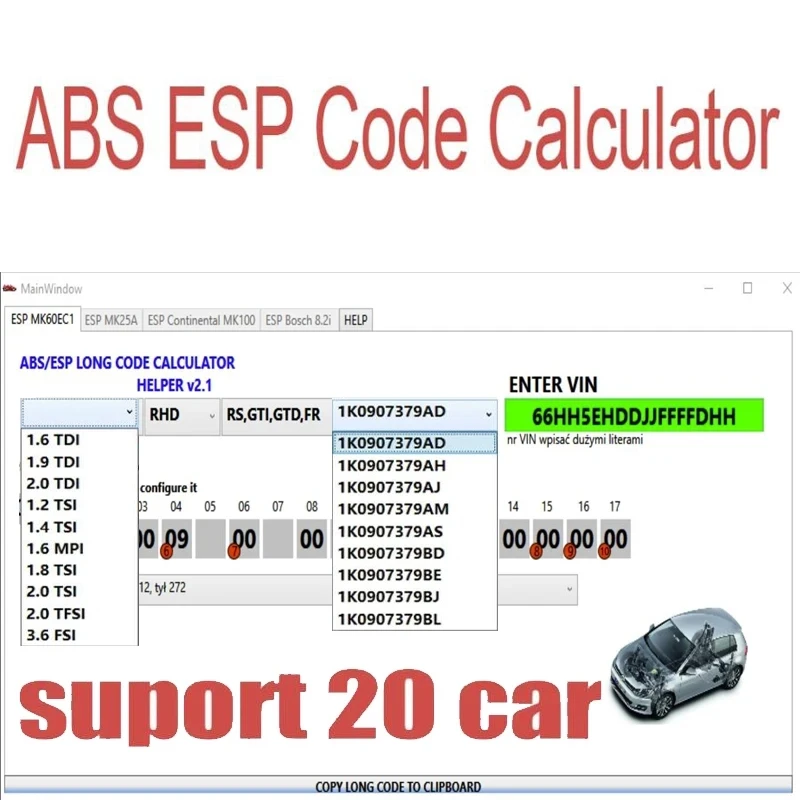 

VW ABS ESP Long Code Calculator for Bosch ESP units Changes to Adaptations and Codes VAG VCDS VIN number Suports over 20 Cars
