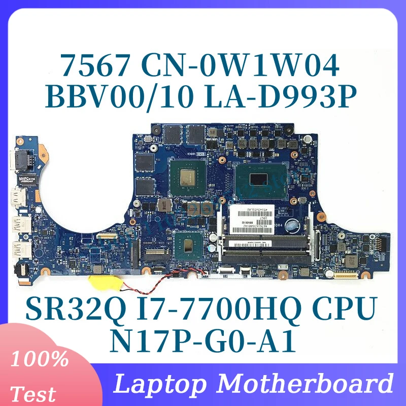 CN-0W1W04 0W1W04 W1W04 с процессором SR32Q I7-7700HQ для Dell 7567 материнская плата для ноутбука
CN-0W1W04 0W1W04 W1W04 с процессором SR32Q I7-7700HQ для Dell 7567 материнская плата для ноутбука