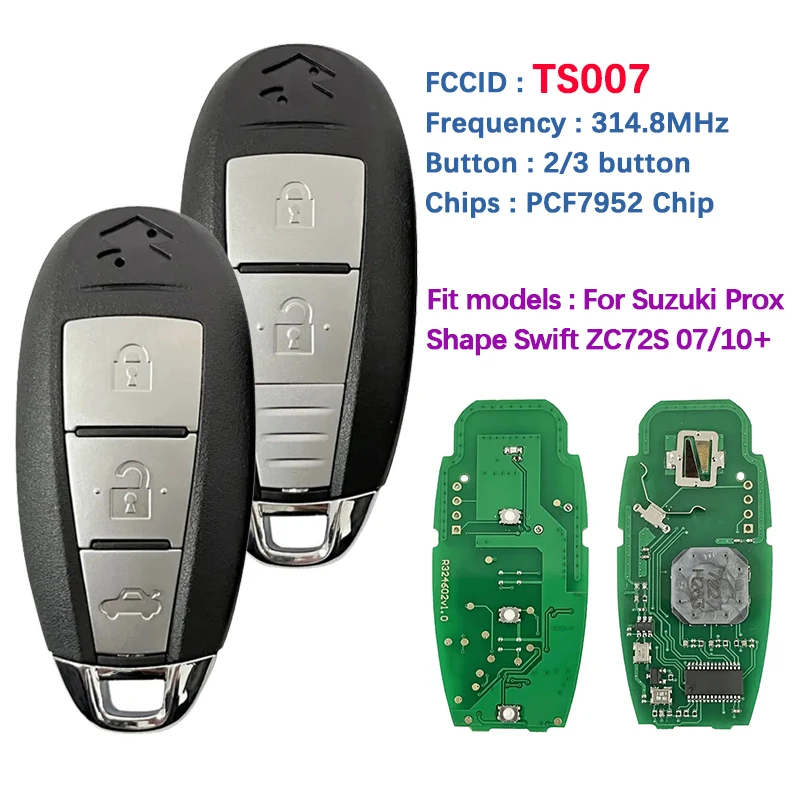 Remote Car Key Control FCCID TS007 For Suzuki Shape Swift SX4 VITARA 2/3 Button 314.8mhz PCF7952 Chip 37172-71L00 CN048027
Remote Car Key Control FCCID TS007 For Suzuki Shape Swift SX4 VITARA 2/3 Button 314.8mhz PCF7952 Chip 37172-71L00 CN048027