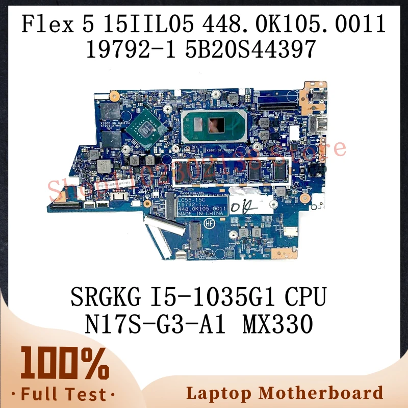 448.0K105.0011 W/SRGKG I5-1035G1 CPU для Lenovo IdeaPad Flex 5 15IIL05 материнская плата для ноутбука 19792-1 N17S-G3-A1 MX330 8G 100% протестирована
448.0K105.0011 W/SRGKG I5-1035G1 CPU для Lenovo IdeaPad Flex 5 15IIL05 материнская плата для ноутбука 19792-1 N17S-G3-A1 MX330 8G 100% протестирована