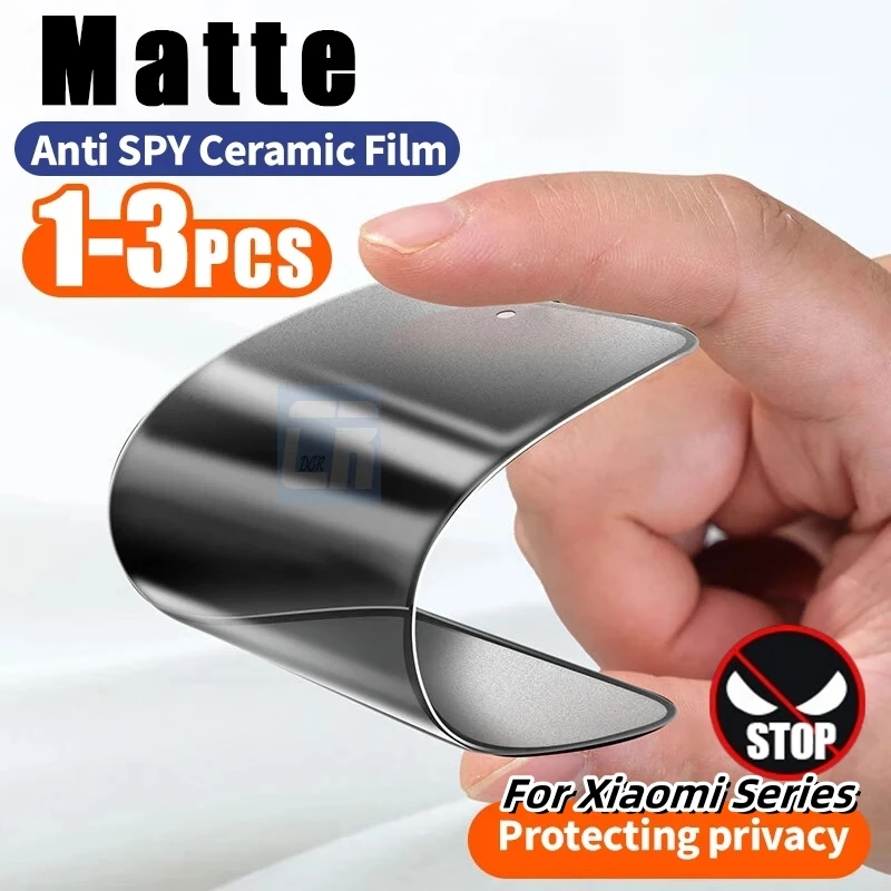 

1-3pcs Anti Spy Privacy Matte Screen Protectors For Xiaomi 13T 12T 11T 11 Lite Ceramic Soft Film Poco F5 X5 M6 X4 X3 F4 F3 Pro