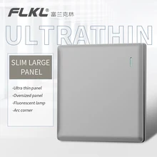 FLKL Ultra-Thin Light Switch Gray Switch Socket Panel Flat Sound And Light Control Touch Delay Switch Fan Speed Controller
FLKL Ultra-Thin Light Switch Gray Switch Socket Panel Flat Sound And Light Control Touch Delay Switch Fan Speed Controller