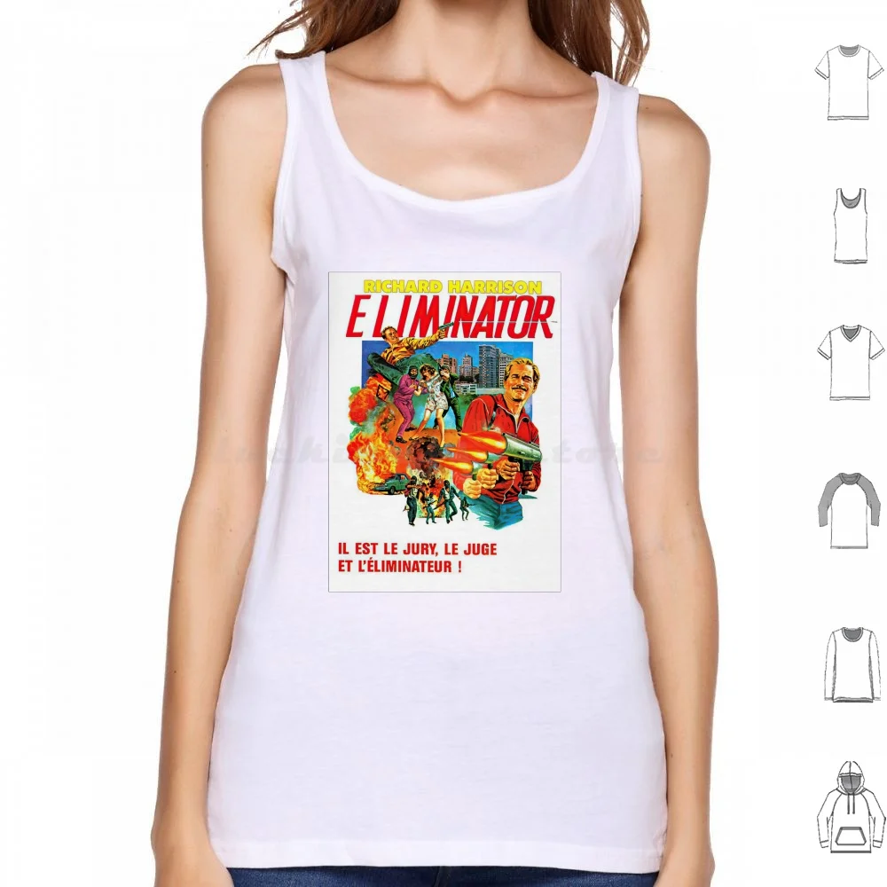 Eliminator Tank Tops Vest Sleeveless Eliminator 1985 Nanar Movie Movies Nanarland Richard Harrison
Eliminator Tank Tops Vest Sleeveless Eliminator 1985 Nanar Movie Movies Nanarland Richard Harrison