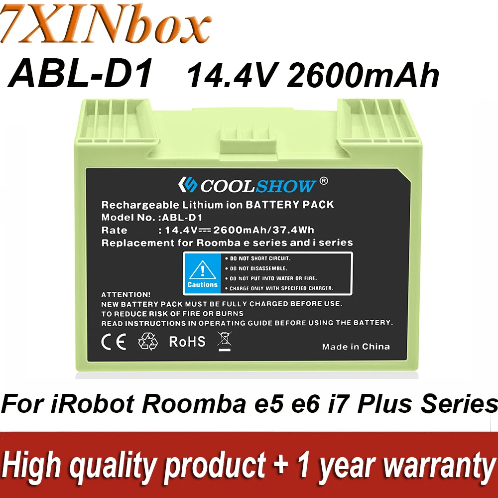 7XINbox ABL-D1 2600mAh 14.4V Battery For iRobot Roomba e5 5150 5152 e6 i7 Plus i7550 i7158 i7558 Series Sweeper Vacuum Cleaner
7XINbox ABL-D1 2600mAh 14.4V Battery For iRobot Roomba e5 5150 5152 e6 i7 Plus i7550 i7158 i7558 Series Sweeper Vacuum Cleaner