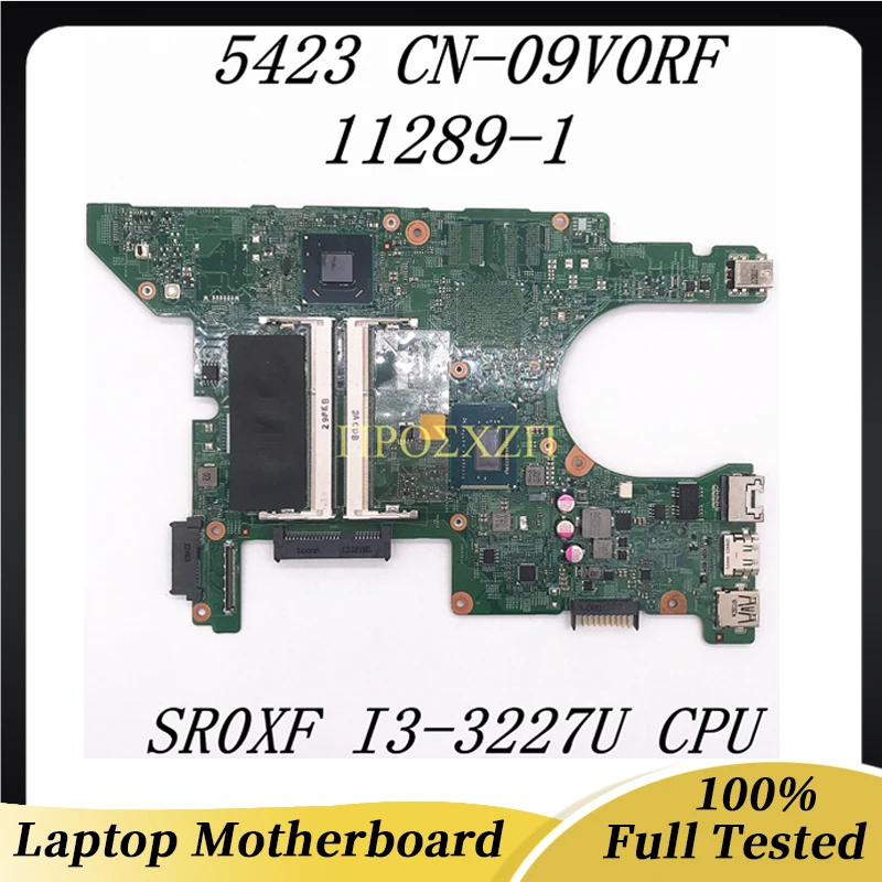 CN-09V0RF 09V0RF 9V0RF High Quality 14Z 5423 Laptop Motherboard 11289-1 With SR0XF I3-3227U CPU SLJ8C HM77 100% Fully Tested OK
CN-09V0RF 09V0RF 9V0RF High Quality 14Z 5423 Laptop Motherboard 11289-1 With SR0XF I3-3227U CPU SLJ8C HM77 100% Fully Tested OK