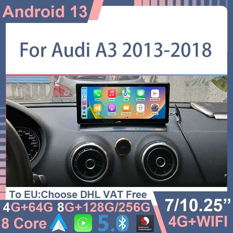 

Qualcomm Snapdragon Android 13 10.25"/12.5" 8G+256G 8 Core For Audi A3 2013-2018 GPS Navigation Multimedia Video Player Carplay