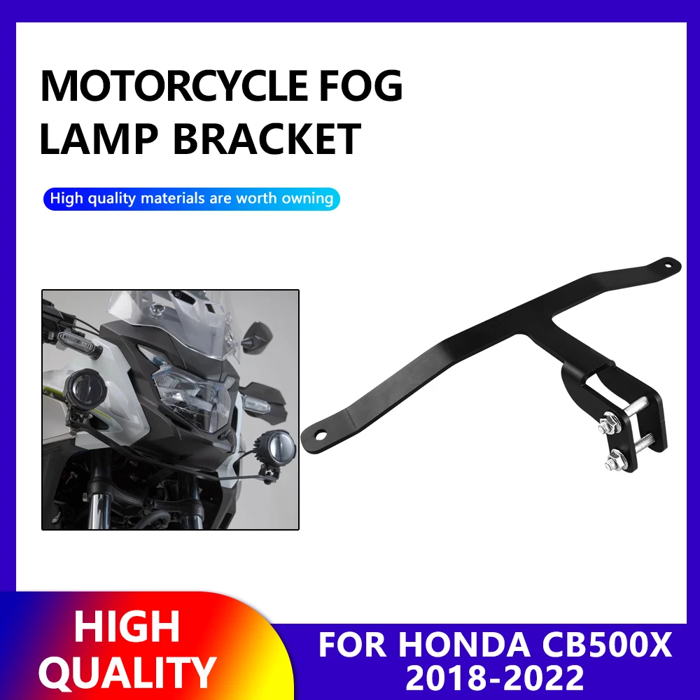 

for Honda CB500X CB500 X 2018 2019 2020 2021 2022 Motorcycle Auxiliary Fog Light Mounting Brackets Driving Lamp Spotlight Holder