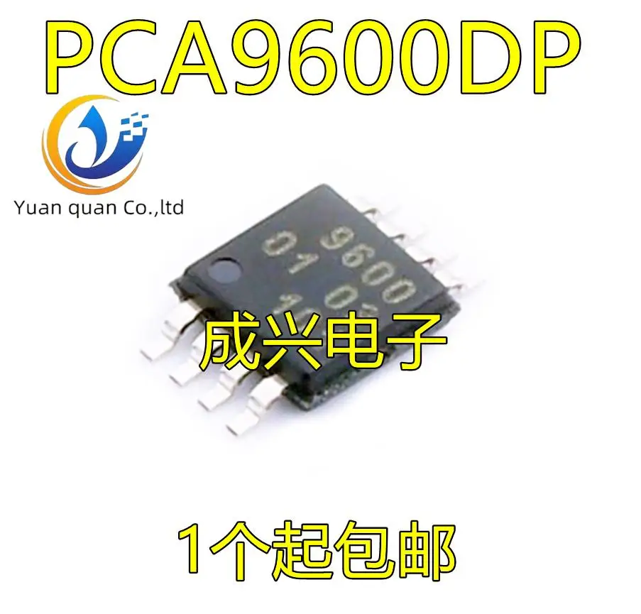 

20pcs original new PCA9600DP 9600 MSOP-8 signal buffer