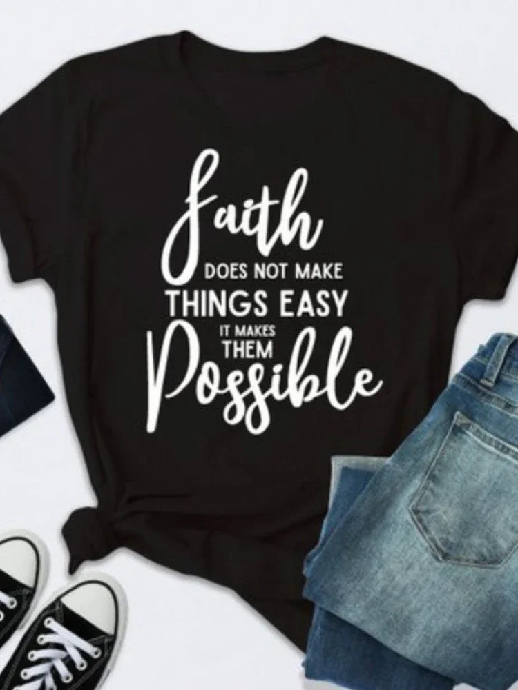 Faith Possible Letter Print T Shirt Women Short Sleeve O Neck Loose Tshirt Women Summer Ladies Tee Shirt Tops Camisetas Mujer
Faith Possible Letter Print T Shirt Women Short Sleeve O Neck Loose Tshirt Women Summer Ladies Tee Shirt Tops Camisetas Mujer