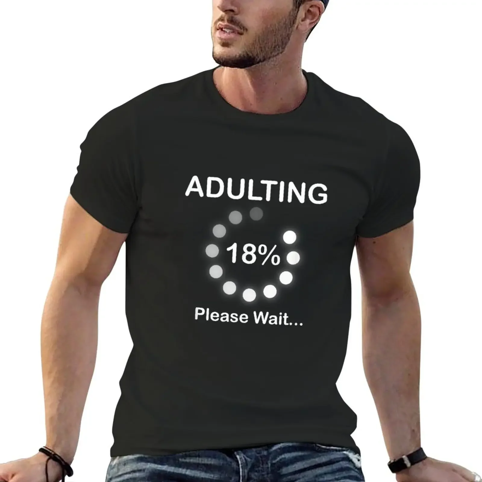 

Adulting Please Wait Loading 18th Birthday 18 Years Old T-Shirt animal prinfor boys boys animal print Short sleeve tee men