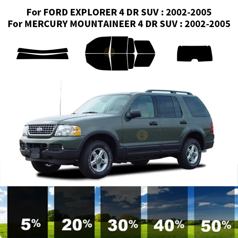 Precut nanoceramics car UV Window Tint Kit Automotive Window Film For FORD EXPLORER 4 DR SUV 2002-2005
Precut nanoceramics car UV Window Tint Kit Automotive Window Film For FORD EXPLORER 4 DR SUV 2002-2005
