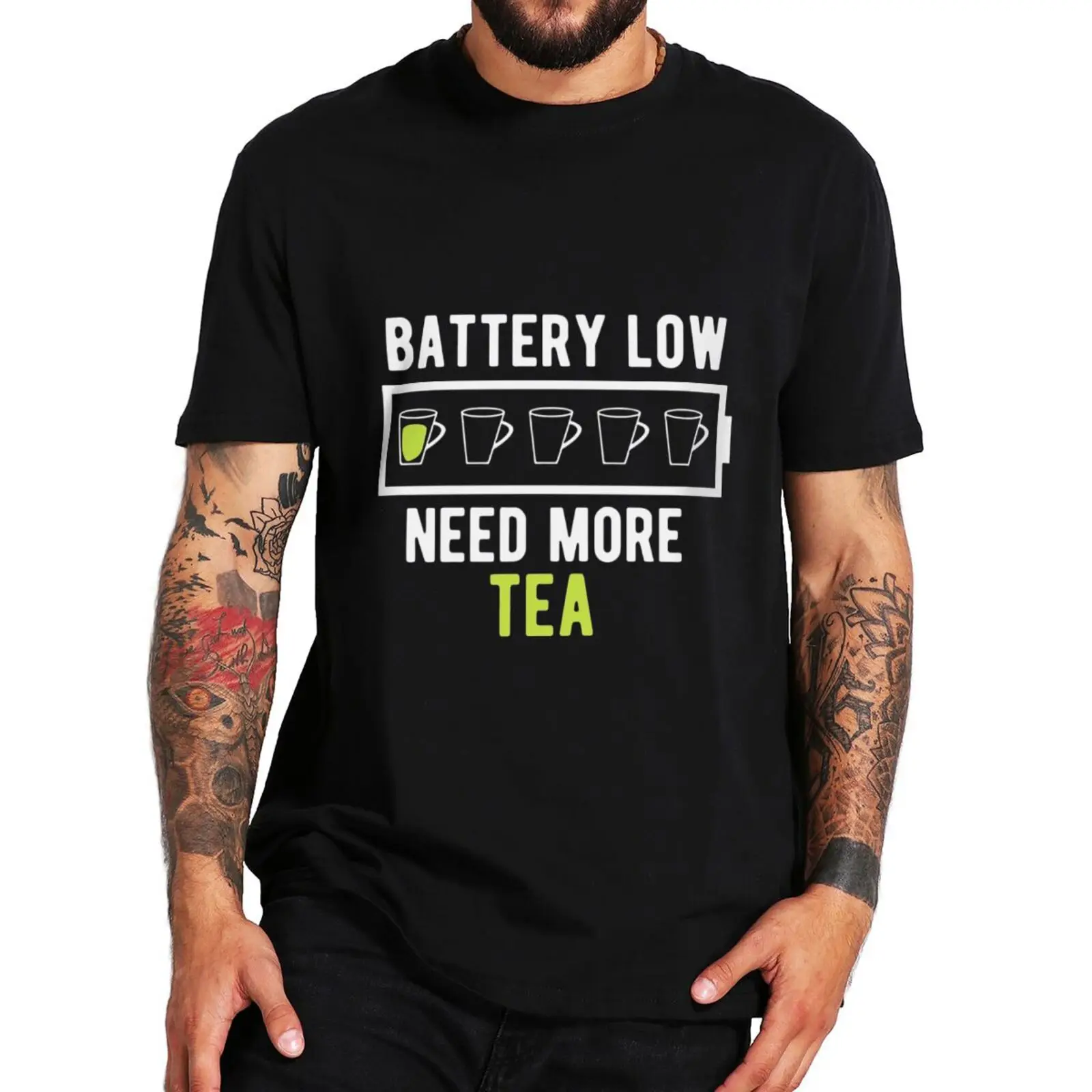 

Funny Low Battery Need Tea T Shirt Humor Sayings Tea Lovers Short Sleeve Casual Cotton Unisex Oversized T-shirts
