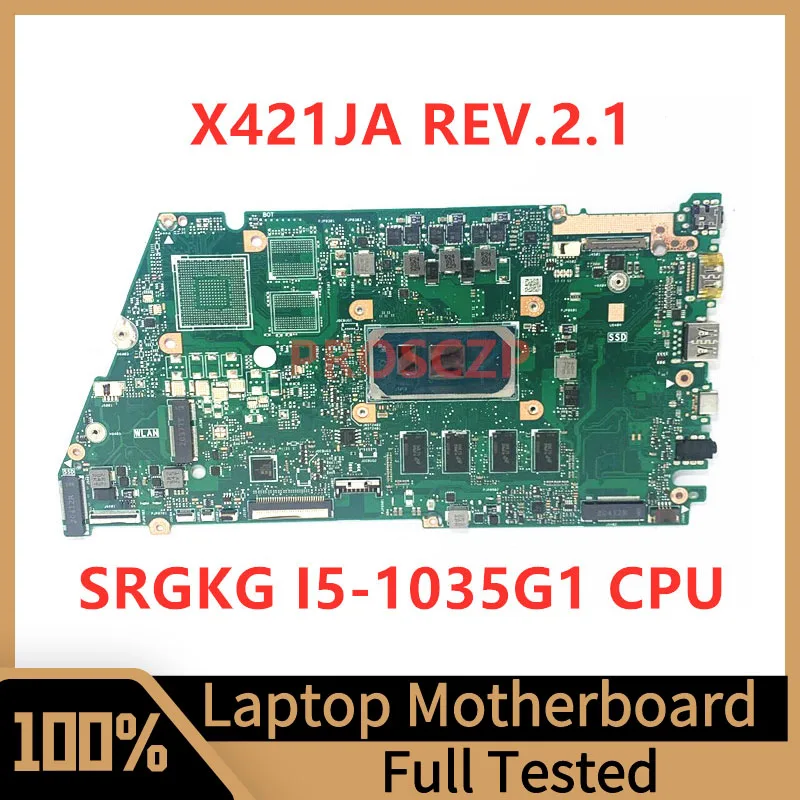 

X421JA REV.2.1 Mainboard For Asus Laptop Motherboard High Quality With SRGKG I5-1035G1 CPU 100% Fully Tested Working Well