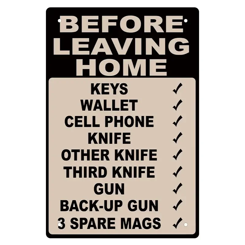 1pc, Metal Tin Sign Before Leaving Home Bring Key Gun Cell Knife Metal Tin Sign Home Bar Cafe Retaurant Wall Decor Signs For Hom
1pc, Metal Tin Sign Before Leaving Home Bring Key Gun Cell Knife Metal Tin Sign Home Bar Cafe Retaurant Wall Decor Signs For Hom