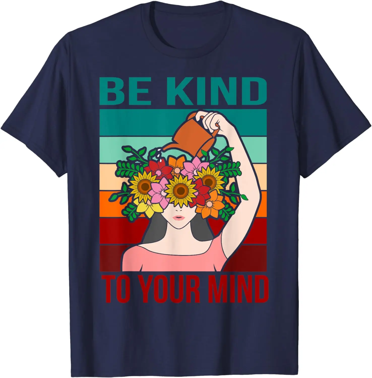 

Be Kind To Your Mind Happy Mental Health Awareness Graphic T-Shirt