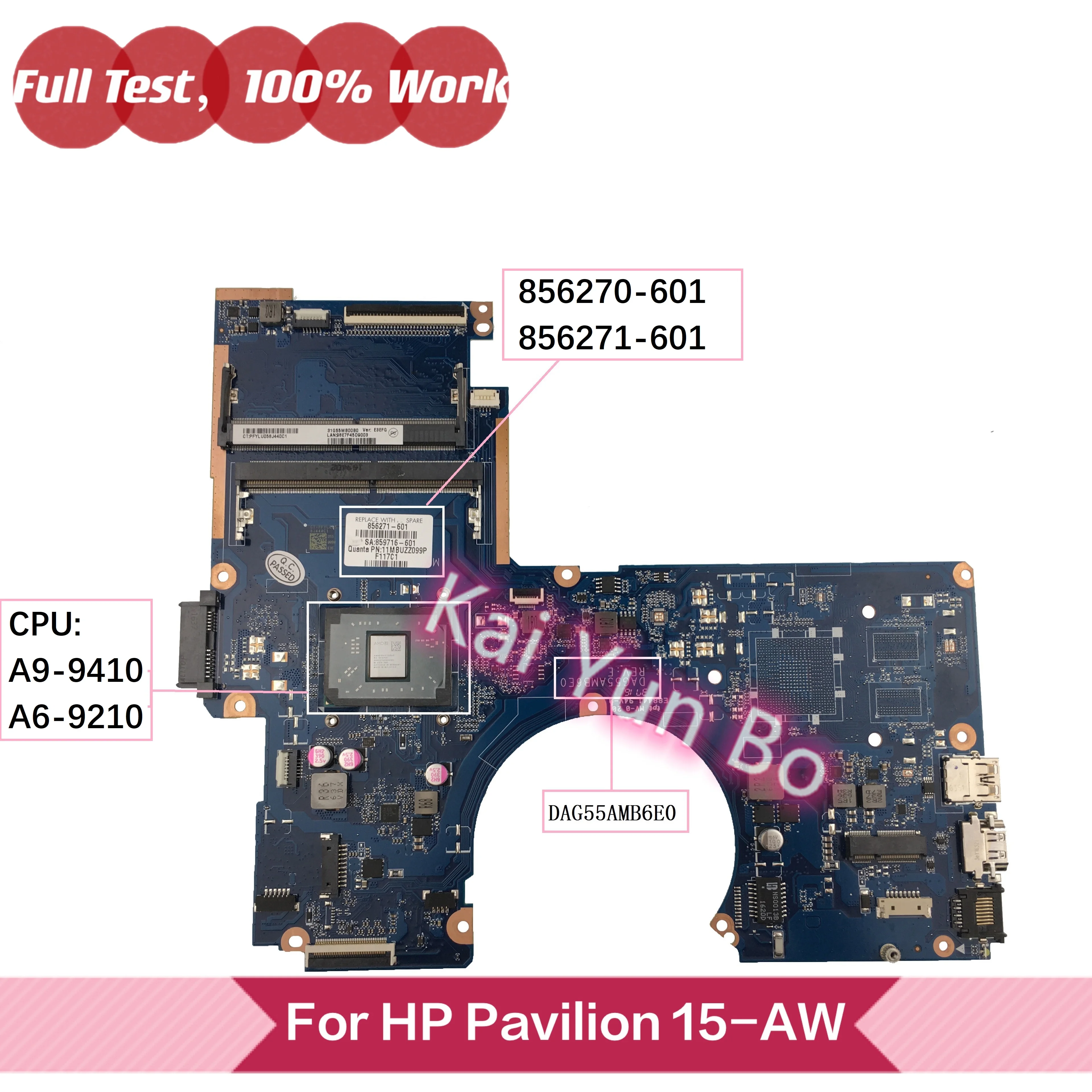 856271-601 856270-601 For HP 15-AW 15-AW003LA AW003NO AW003NP AW003NT AW003NV Laptop Motherboard DAG55AMB6E0 G55A W A6 A9 CPU
856271-601 856270-601 For HP 15-AW 15-AW003LA AW003NO AW003NP AW003NT AW003NV Laptop Motherboard DAG55AMB6E0 G55A W A6 A9 CPU