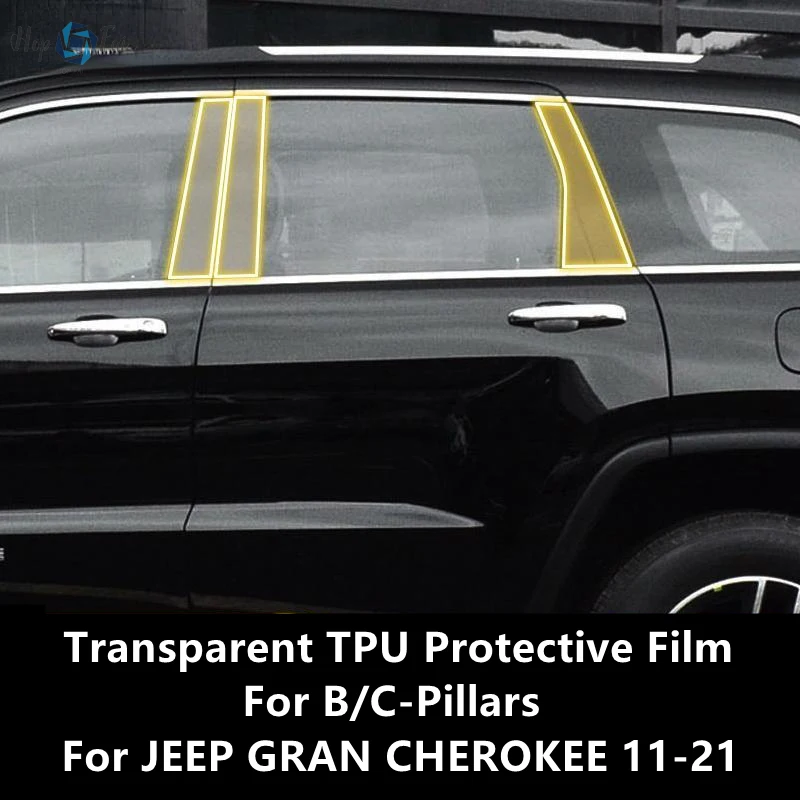 For JEEP GRAN CHEROKEE 11-21 B/C-Pillars Transparent TPU Protective Film Anti-scratch Repair Film Accessories Refit
For JEEP GRAN CHEROKEE 11-21 B/C-Pillars Transparent TPU Protective Film Anti-scratch Repair Film Accessories Refit