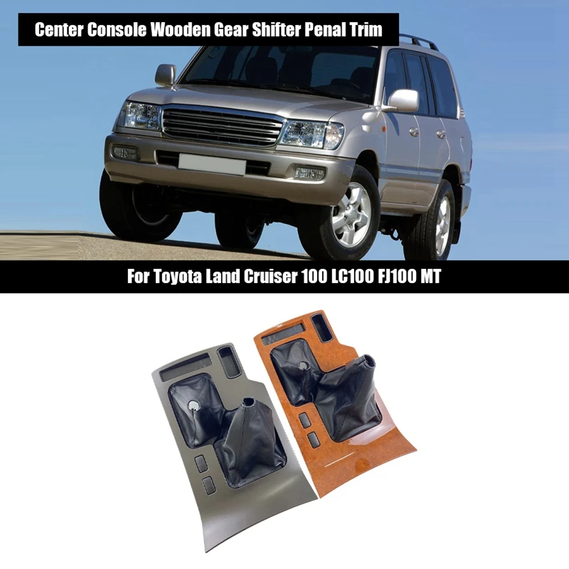 

Car Center Console Wooden Gear Shifter Penal Trim For Toyota Land Cruiser 100 LC100 FJ100 MT