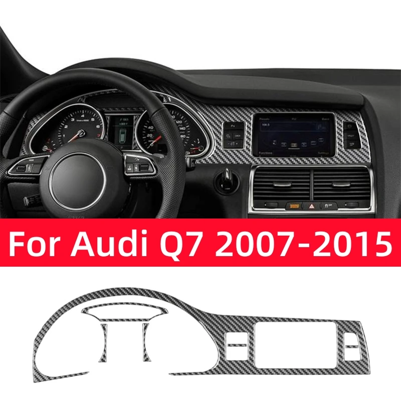 

For Audi Q7 2007-2015 Accessories Carbon Fiber Interior Car Central Control Instrument Panel Decoration Sticker Cover Trim Frame