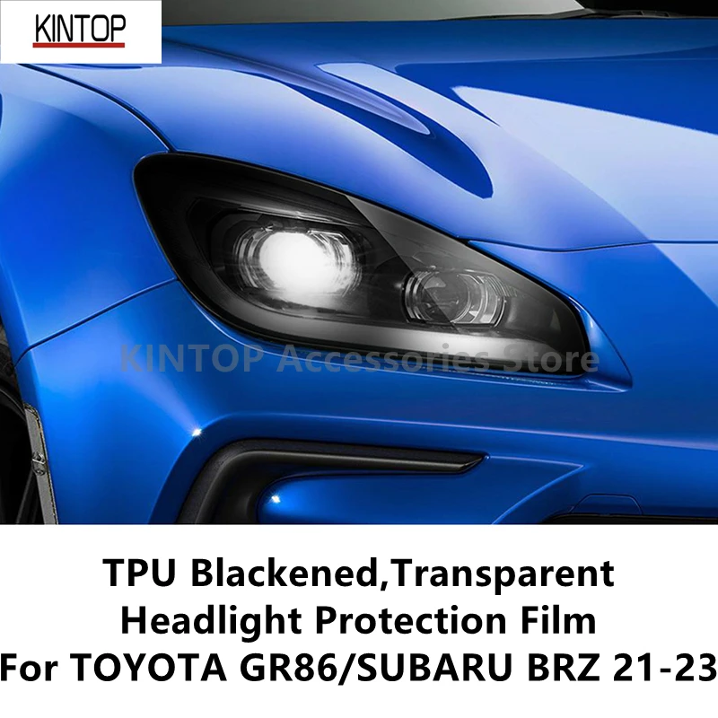 For TOYOTA GR86/SUBARU BRZ 21-23 TPU Blackened,Transparent Headlight Protective Film, Headlight Protection,Film Modification
For TOYOTA GR86/SUBARU BRZ 21-23 TPU Blackened,Transparent Headlight Protective Film, Headlight Protection,Film Modification