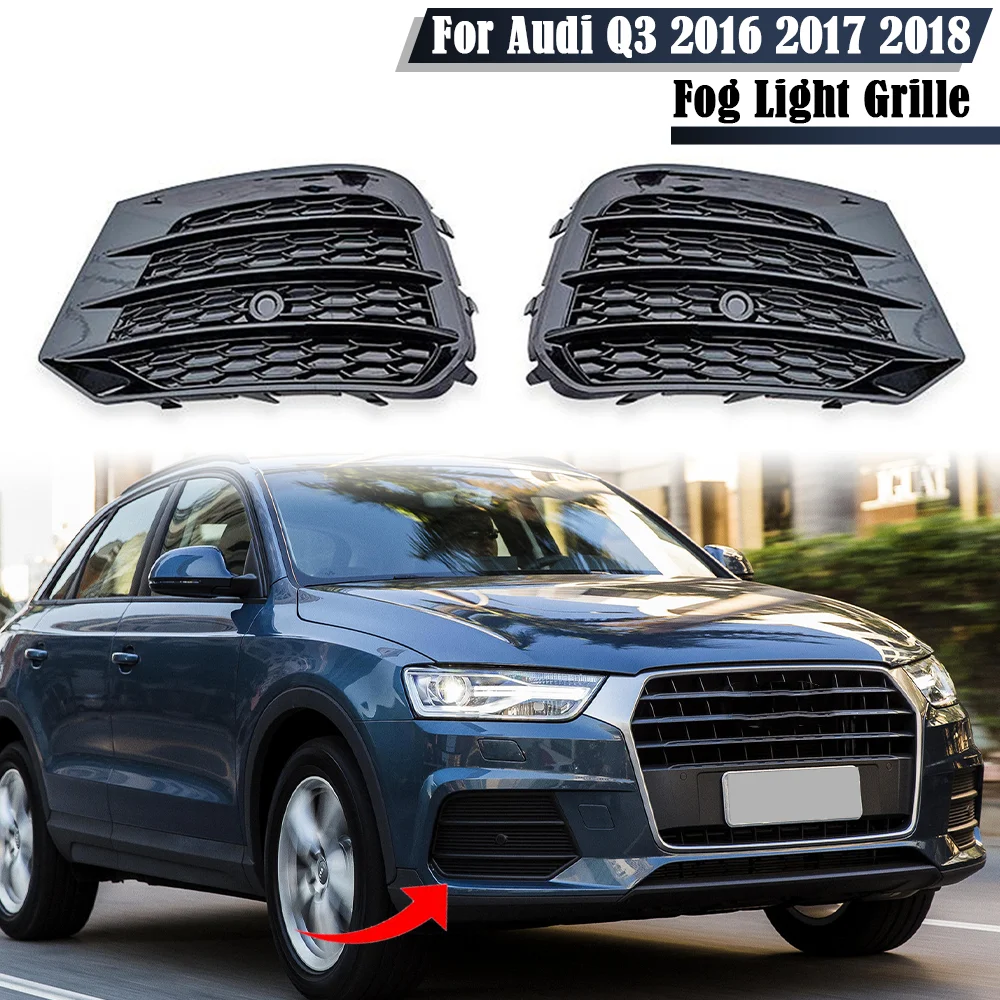 

Fog Light Grills For Audi Q3 2016 2017 2018 2PCS Left & Right Car Front Bumper Fog Lamp Grills in Racing Grills ABS Replacement