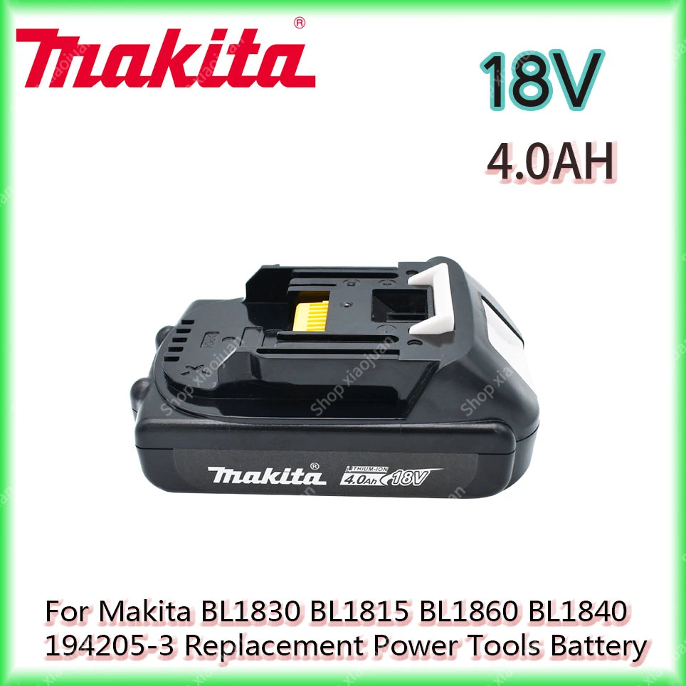 Makita Rechargeable 18V 4.0Ah Li-Ion Battery For Makita BL1830 BL1815 BL1860 BL1840 194205-3 Replacement Power Tools Battery
Makita Rechargeable 18V 4.0Ah Li-Ion Battery For Makita BL1830 BL1815 BL1860 BL1840 194205-3 Replacement Power Tools Battery