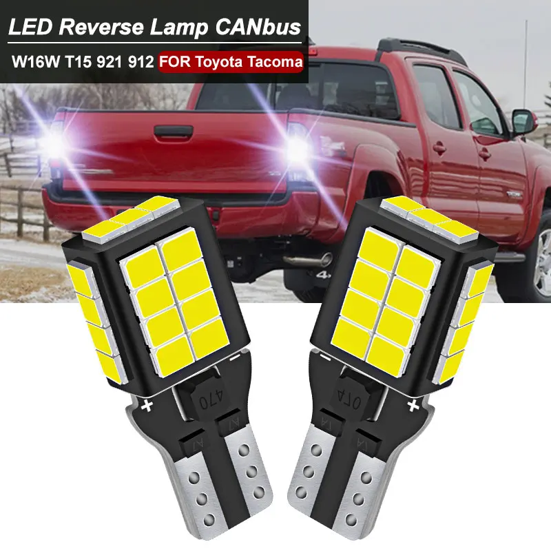2pcs LED Reverse Light CANbus No error For Toyota Tacoma 2001-2019 2010 2011 2012 2013 2014 2015 2016 T15 W16W Back Up Lamp
2pcs LED Reverse Light CANbus No error For Toyota Tacoma 2001-2019 2010 2011 2012 2013 2014 2015 2016 T15 W16W Back Up Lamp