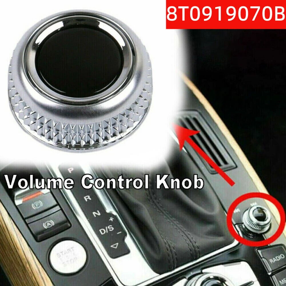 Volume Adjust Control Knob Fit For A4 S4 RS4 A5 S5 RS5 Q5 MMI 8T0919070B Home Replace Vehicle Accessories Car Spare Parts
Volume Adjust Control Knob Fit For A4 S4 RS4 A5 S5 RS5 Q5 MMI 8T0919070B Home Replace Vehicle Accessories Car Spare Parts