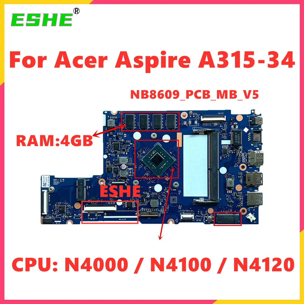 

Материнская плата для ноутбука Acer Aspire A315-34 215-31 N19H1 N4000 N4120 N5000 CPU 4GB RAM NBEFT11005