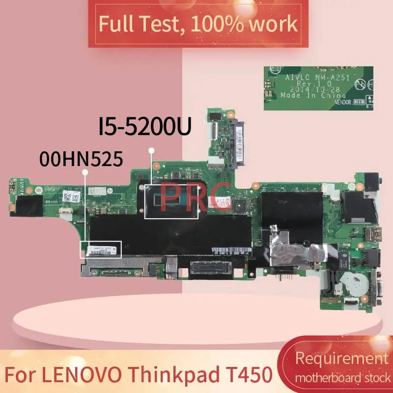 Материнская плата для LENOVO Thinkpad T450 NM-A251 00HN525 SR23X I5-5200U DDR3L, материнская плата для ноутбука, полный тест, 100% работа
Материнская плата для LENOVO Thinkpad T450 NM-A251 00HN525 SR23X I5-5200U DDR3L, материнская плата для ноутбука, полный тест, 100% работа