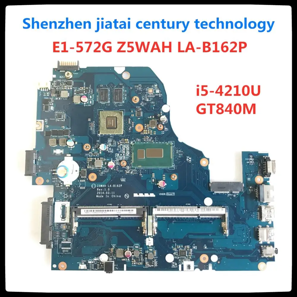 

Z5WAH LA-B162P Mainboard For Acer Aspire E1-572G Laptop Motherboard I5-4210U NVIDIA 840M NBMLC11004 NB.MLC11.004 100% Test Work