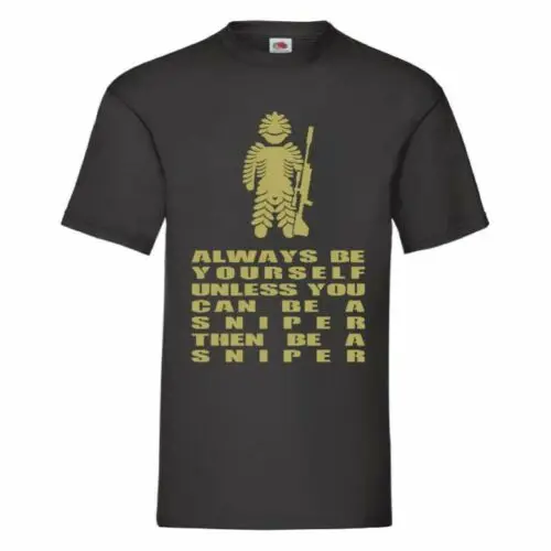 Always Be Yourself Unless You Can Be A Sniper. Funny Military Phrase T-Shirt. Summer Cotton Short Sleeve O-Neck Mens T Shirt New
Always Be Yourself Unless You Can Be A Sniper. Funny Military Phrase T-Shirt. Summer Cotton Short Sleeve O-Neck Mens T Shirt New