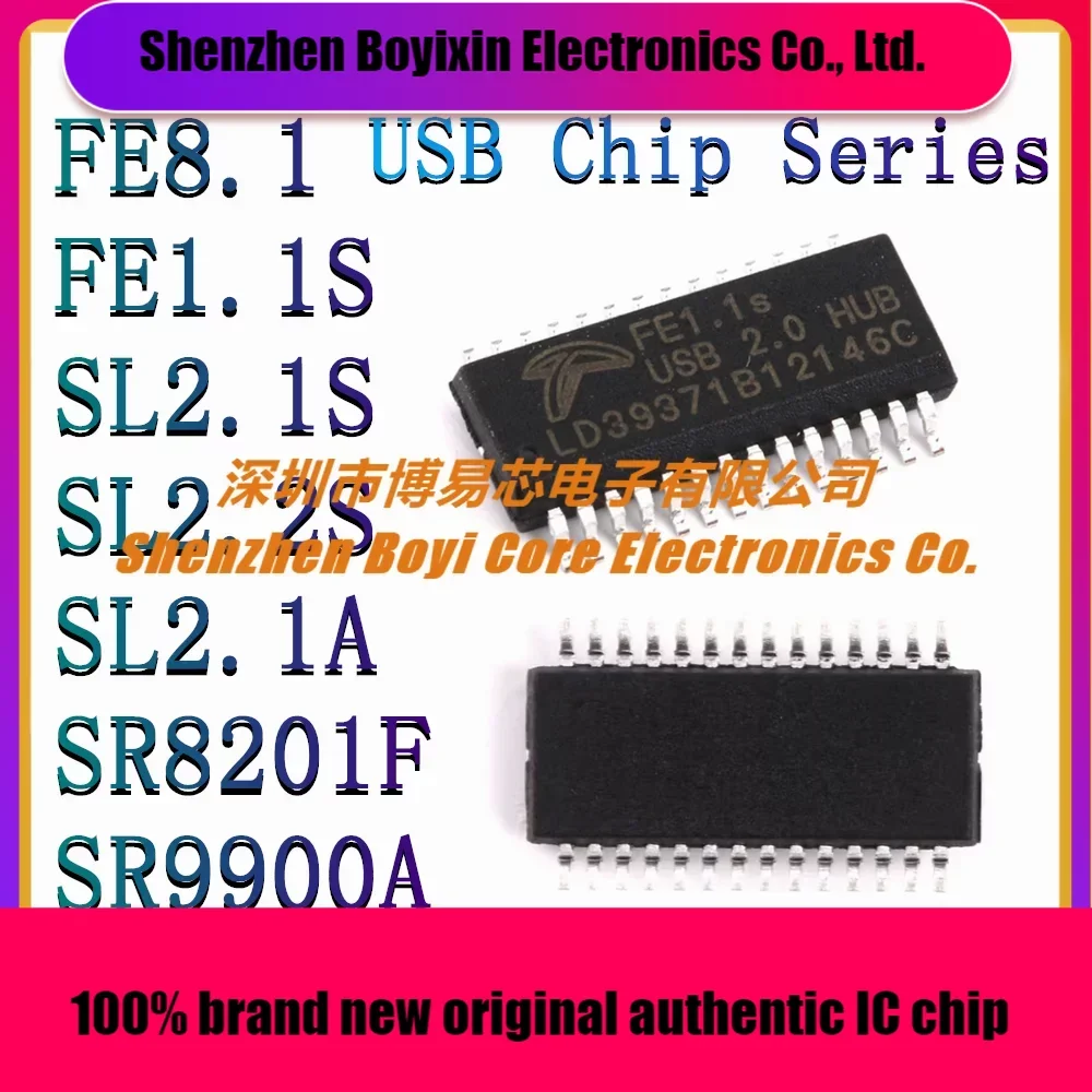 

FE8.1 FE1.1S SL2.1S SL2.2S SL2.1A SR8201F SR9900A IC Chip New original authentic USB2.0 high speed 4 port hub controller
