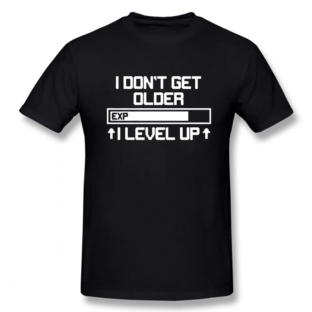

Cool I Don't Get Older I Level Up Funny Birthday Nerd Gamer Holiday T Shirt Tshirts Cotton Short Sleeve Humor Funny T-shirts