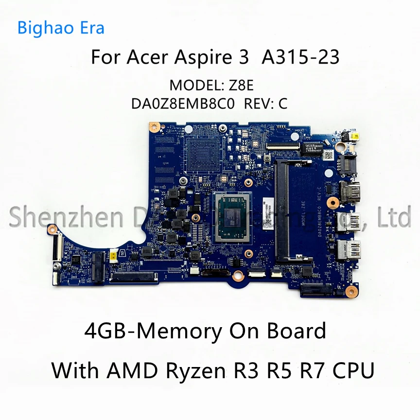 

For Acer Aspire A315-23 A315-23G Laptop Motherboard DA0Z8EMB8C0 With AMD R3 R5 R7 CPU 4GB-RAM NB.HVT11.006 NBHVT11007 NBHVT11005