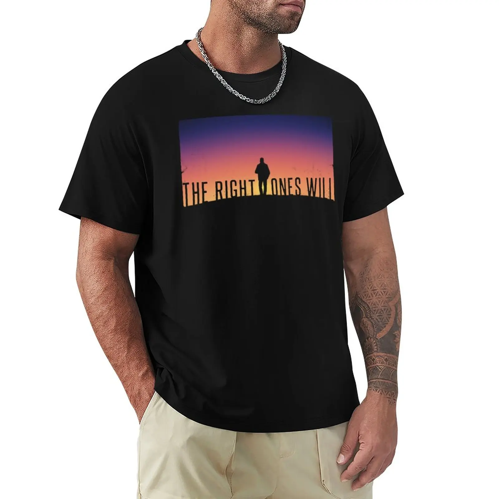 The Right Ones Will T-Shirt vintage shirts graphic tees korean fashion mens clothes
The Right Ones Will T-Shirt vintage shirts graphic tees korean fashion mens clothes
