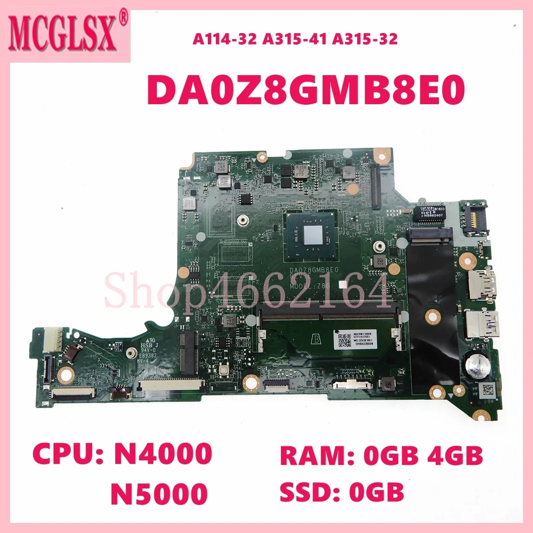 

DA0Z8GMB8E0 With N4000 N5000 CPU 0GB/4GB-RAM 0GB-SSD Laptop Motherboard For Acer Aspire A114-32 A315-41 A315-32 Mainboard