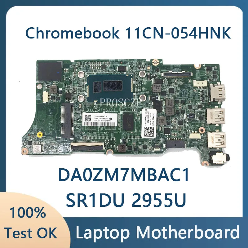 CN-054HNK 054HNK 54HNK материнская плата для Chromebook 11 Материнская плата ноутбука DA0ZM7MBAC1 с SR1DU 2955U материнская плата процессора
CN-054HNK 054HNK 54HNK материнская плата для Chromebook 11 Материнская плата ноутбука DA0ZM7MBAC1 с SR1DU 2955U материнская плата процессора