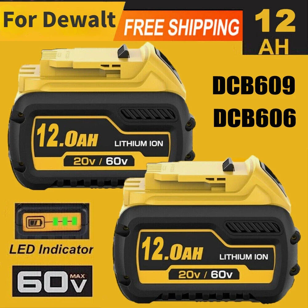 12000mAh 9000mAh Battery DCB200 DCB606 DCB609 DCB205 DCB206 DCB209 DCB182 9.0Ah/12Ah 18V 20V 60V Tool Battery For Dewalt
12000mAh 9000mAh Battery DCB200 DCB606 DCB609 DCB205 DCB206 DCB209 DCB182 9.0Ah/12Ah 18V 20V 60V Tool Battery For Dewalt