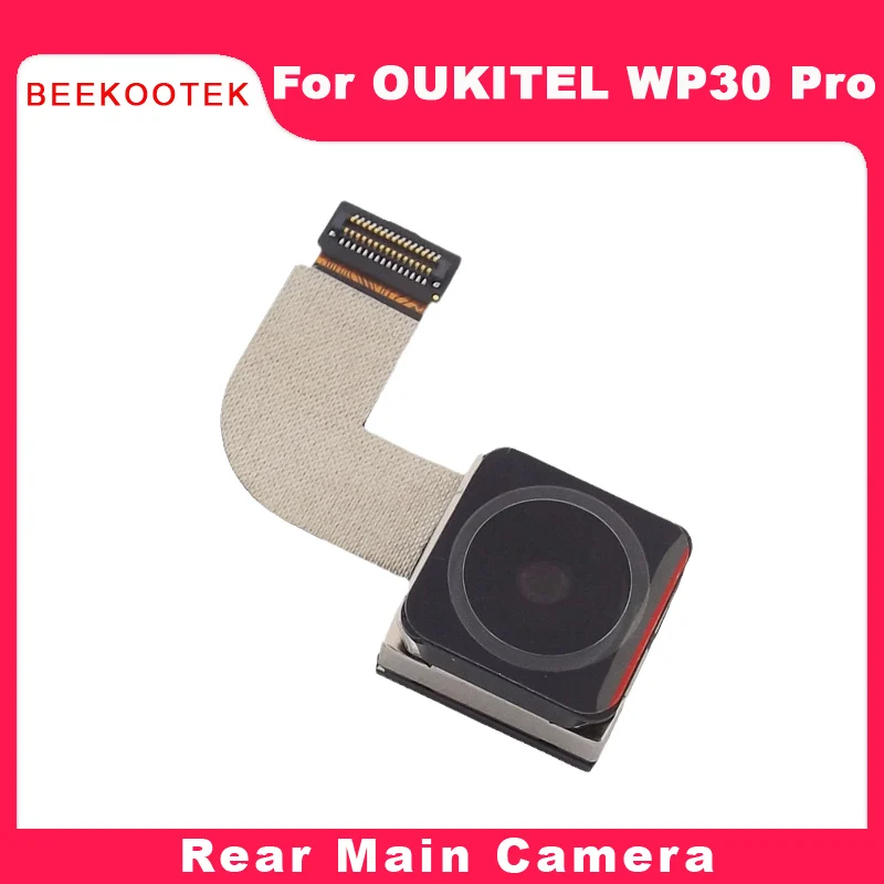 Новая Оригинальная Задняя Основная камера OUKITEL WP30 Pro, модуль камеры сотового телефона, запчасти для смартфона OUKITEL WP30 Pro
Новая Оригинальная Задняя Основная камера OUKITEL WP30 Pro, модуль камеры сотового телефона, запчасти для смартфона OUKITEL WP30 Pro